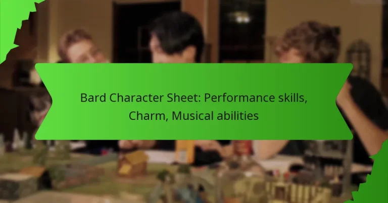 Bard Character Sheet: Performance skills, Charm, Musical abilities