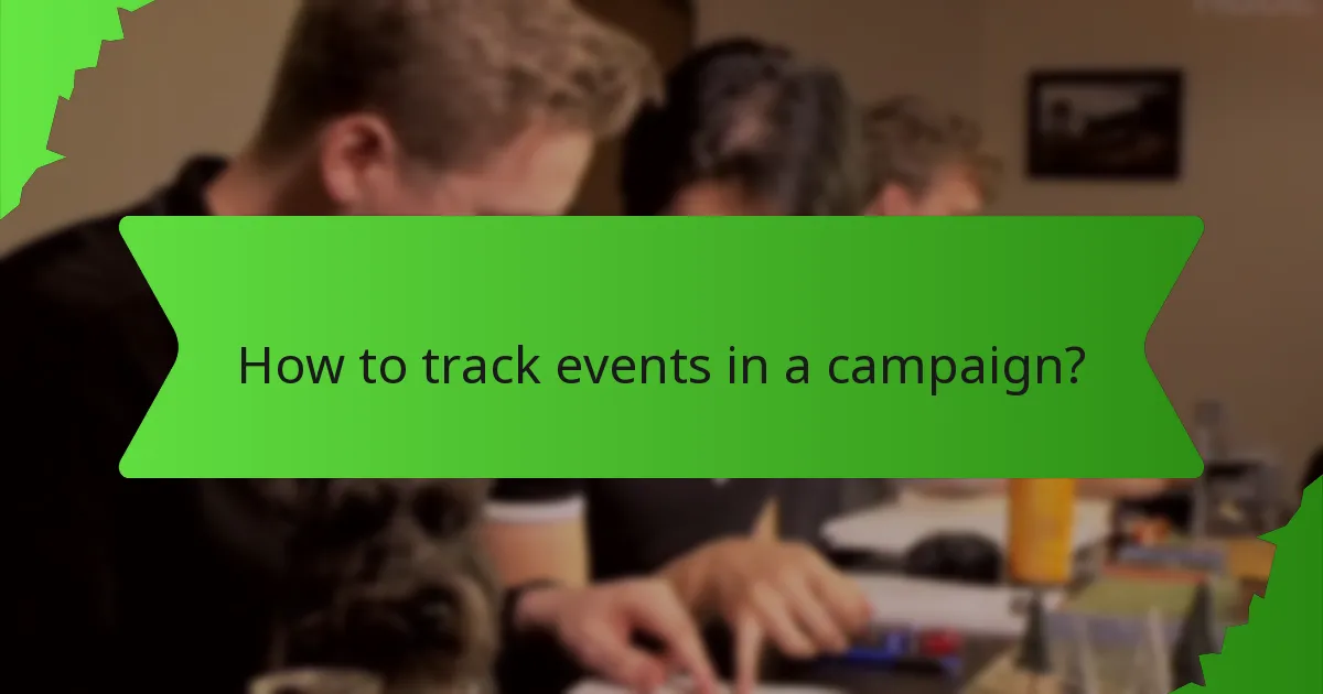 How to track events in a campaign?